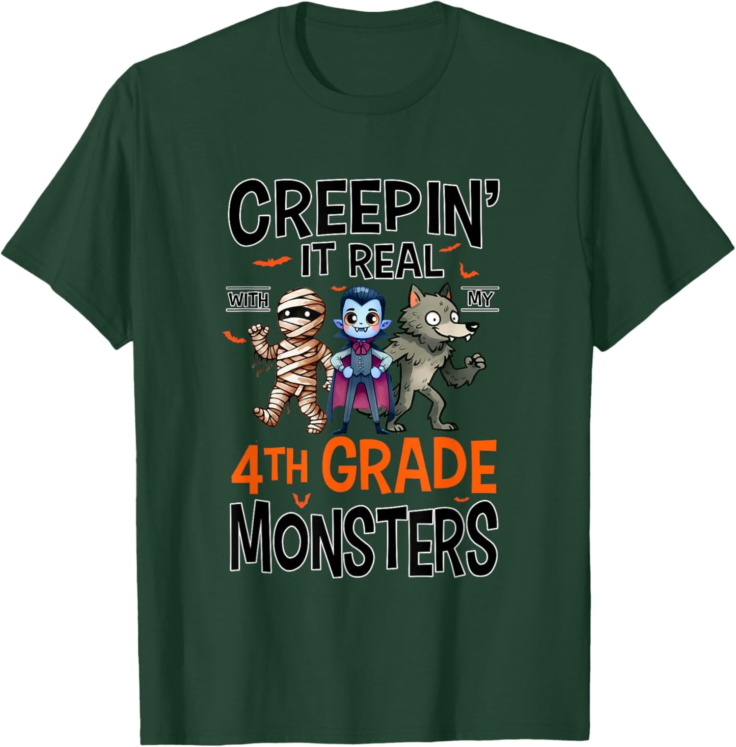 Halloween Teacher Creepin It Real With My 4th Grade Monsters T-Shirt - T-Shirt | Forest