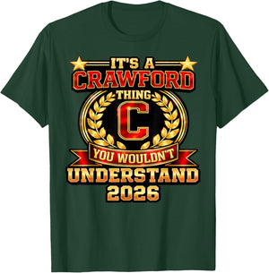 It's A Crawford Thing T-Shirt - T-Shirt | Forest