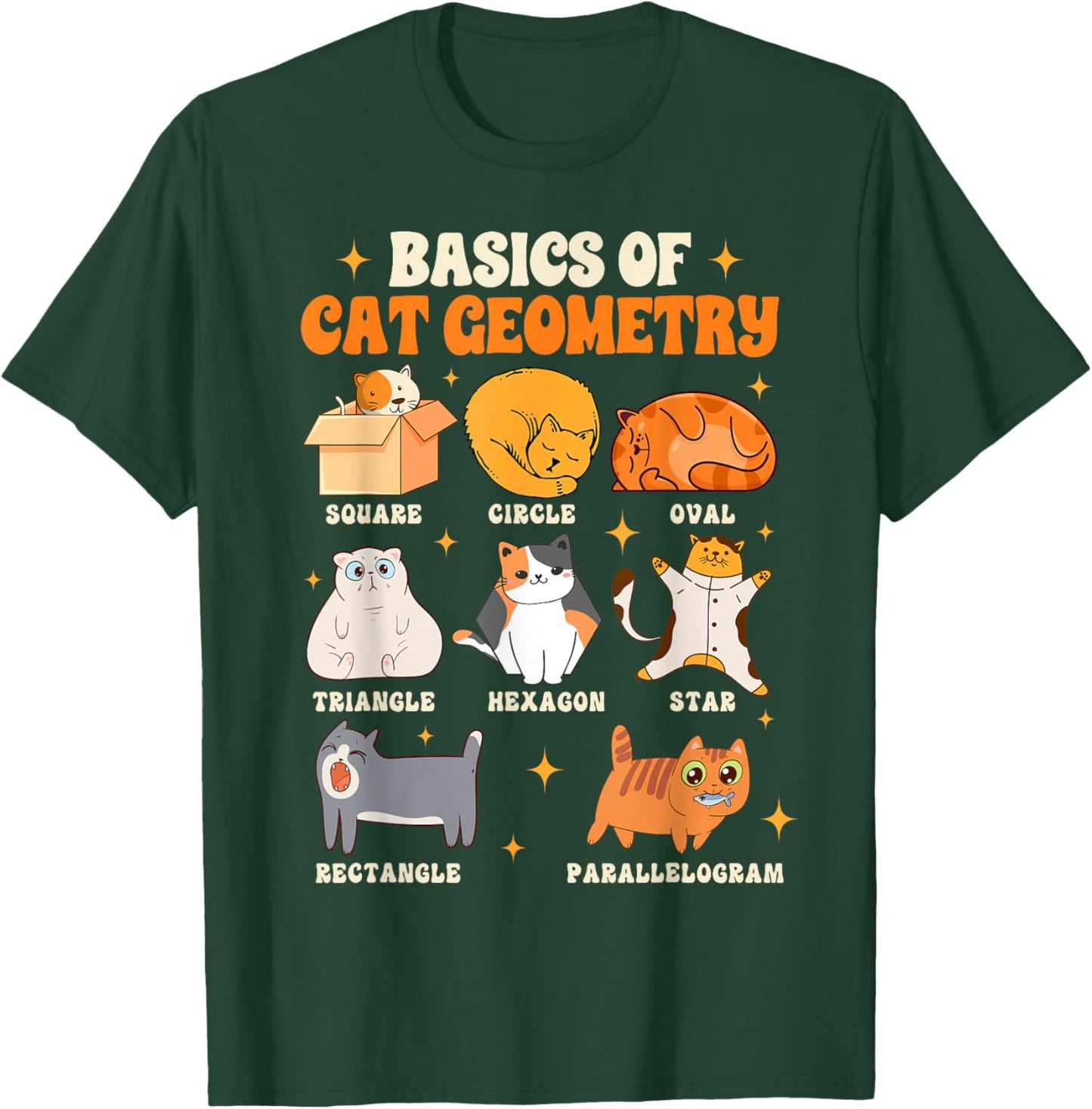 Math Teacher Life Teaching Cat Lover Basics Of Cat Geometry Men Women T-Shirt - T-Shirt | Forest