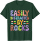 Easily Distracted By Rocks T-Shirt - T-Shirt | Forest