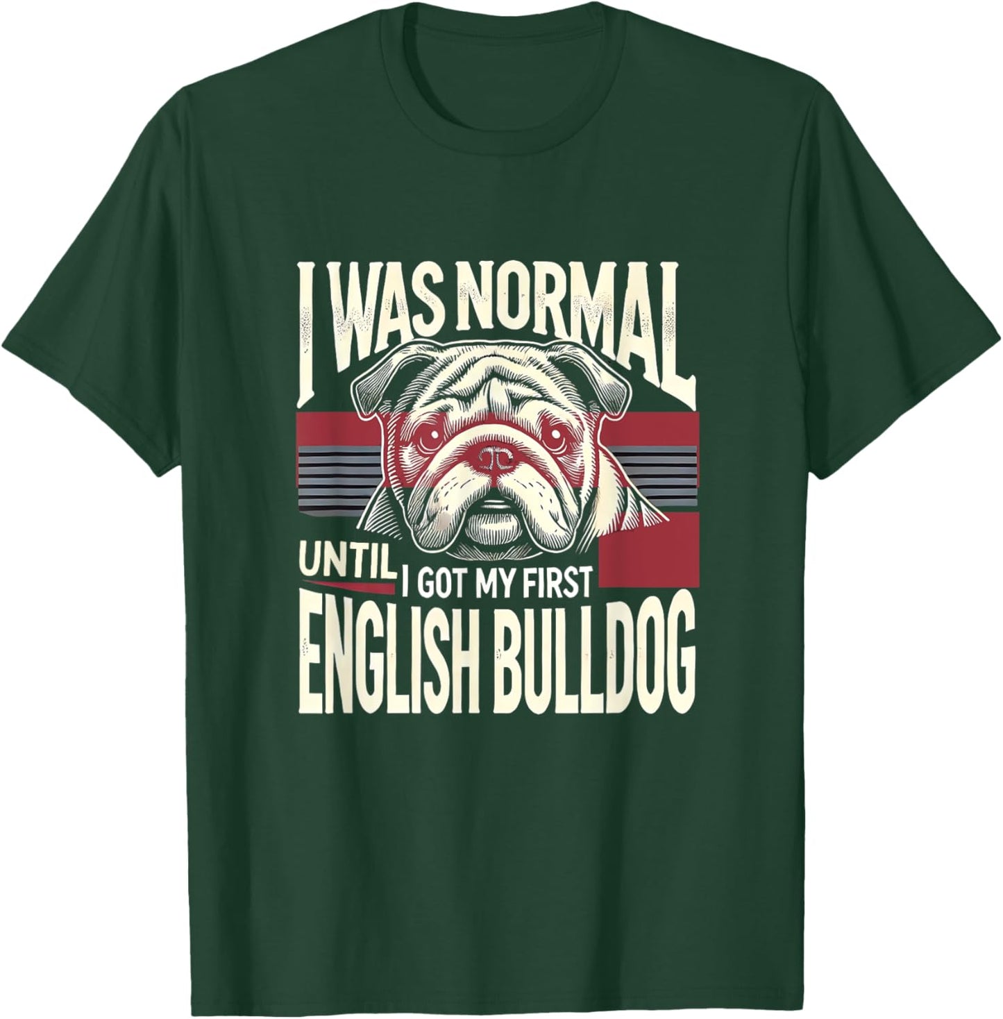English Bulldog Shirt English Bulldogs Lover English Bulldog T-Shirt - T-Shirt | Forest