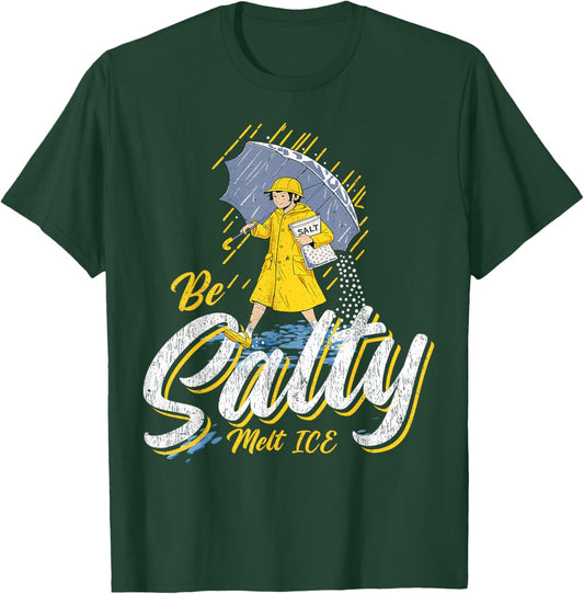 Vintage Salty Meme Be Salty Melt Ice No Ice T-Shirt - T-Shirt | Forest