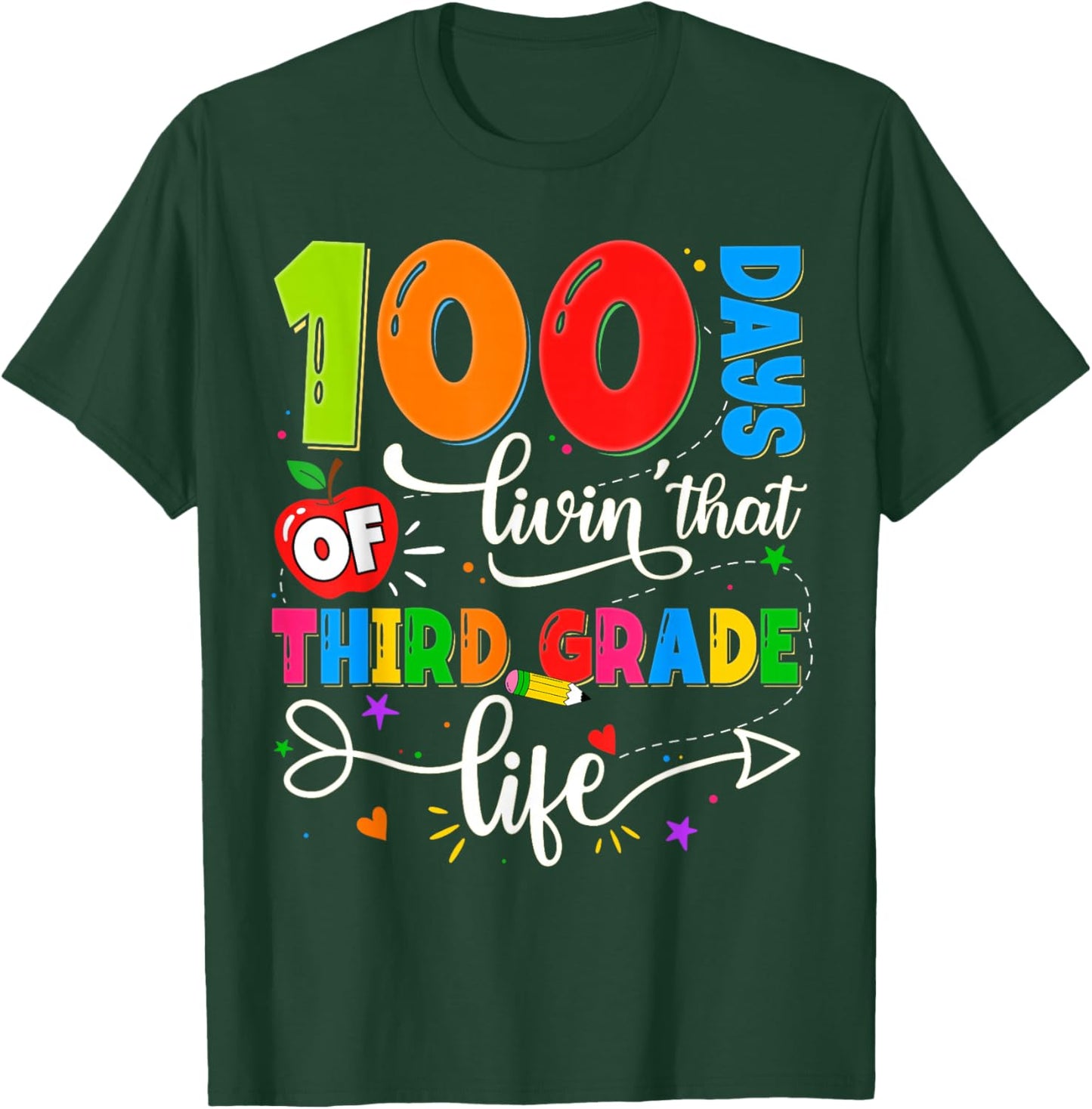100 Days of Living That 3rd Grade Life Boy Girl Teacher T-Shirt - T-Shirt | Forest