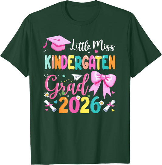 Little Miss Kindergarten Graduation 2026 Kids Girls T-Shirt - T-Shirt | Forest