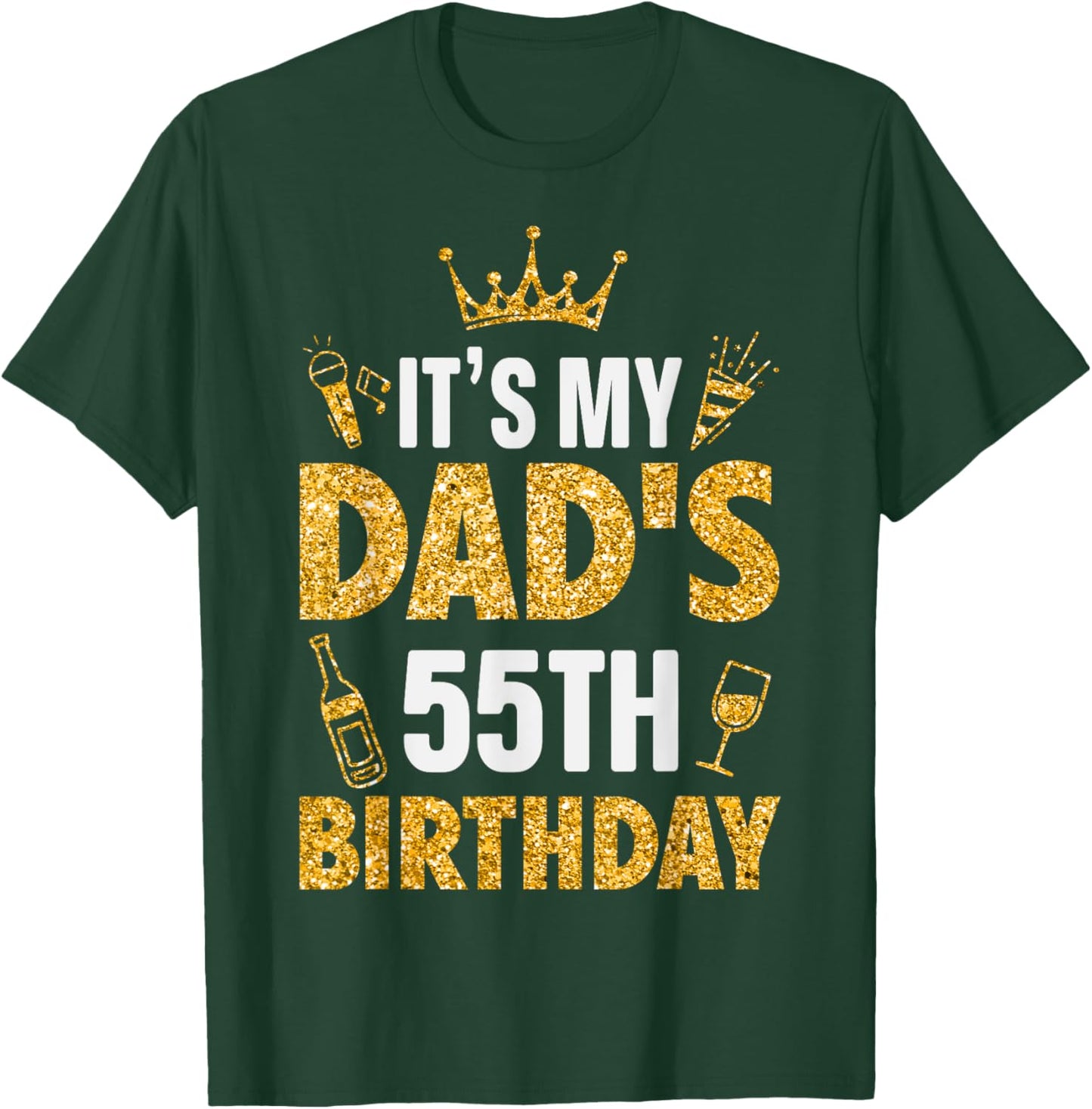Father Daddy It's My Dad's 55th Birthday 1970 55 Years Old T-Shirt - T-Shirt | Forest