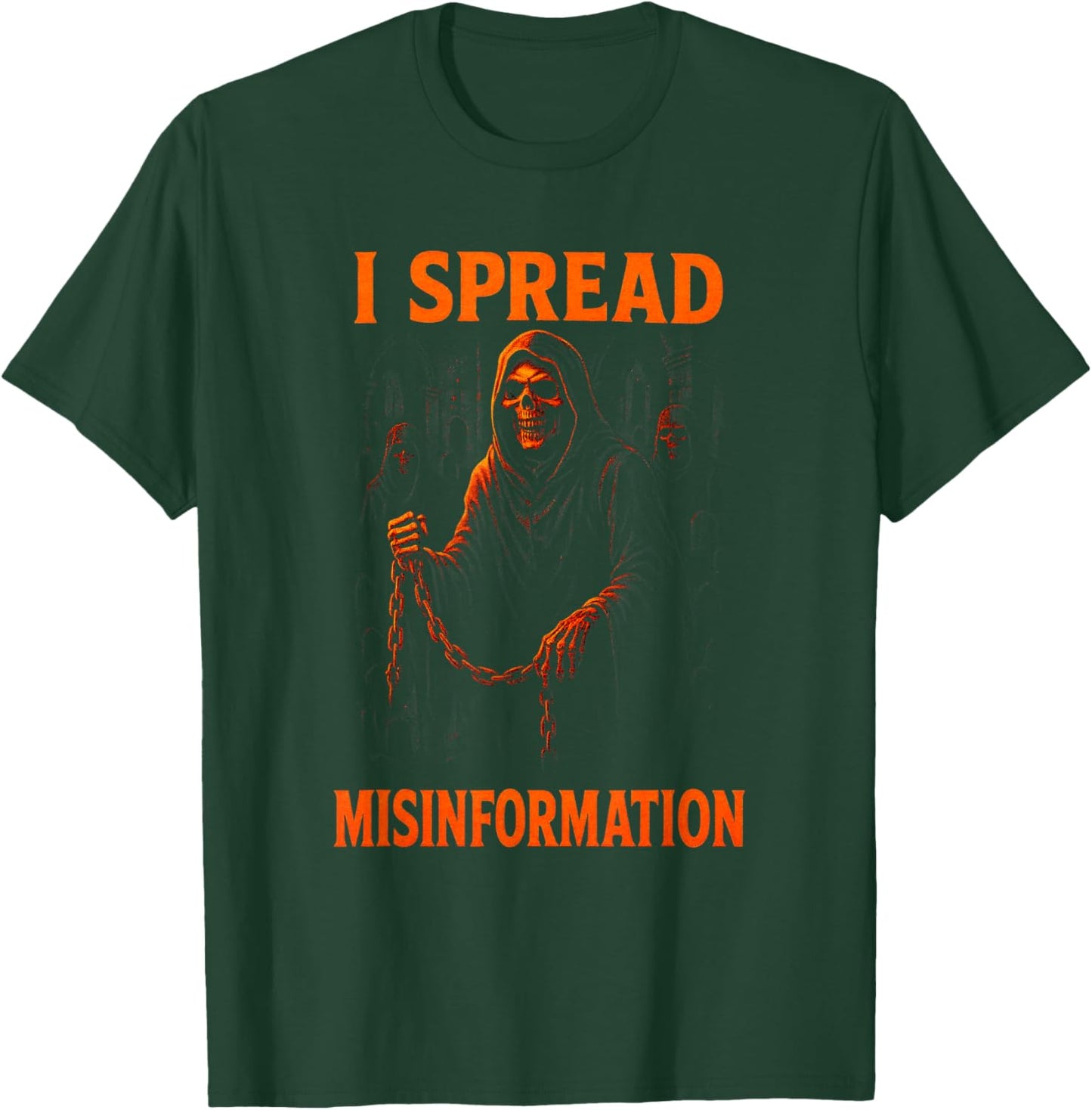 I Spread Misinformation - Funny Skeleton Meme T-Shirt - T-Shirt | Forest