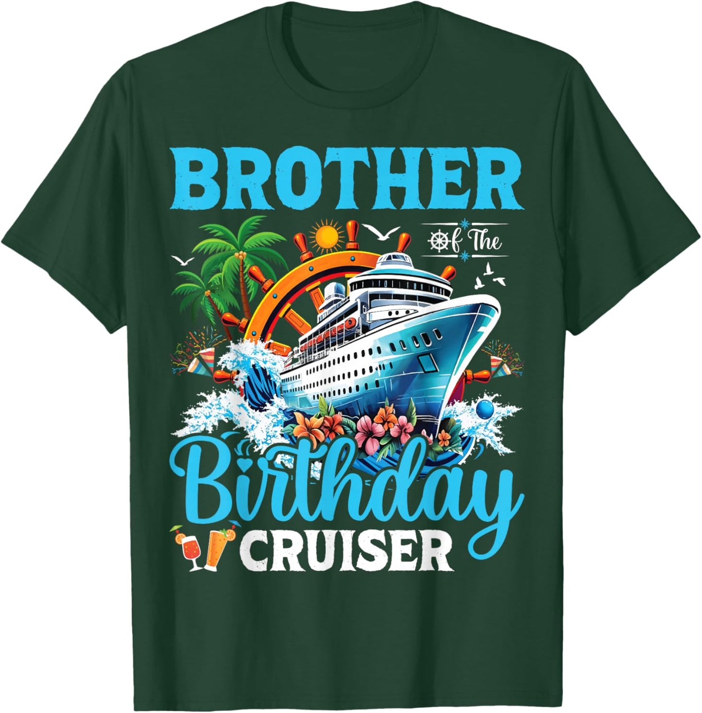 Brother Of The Birthday Cruiser Cruise Boat Birthday Party T-Shirt - T-Shirt | Forest