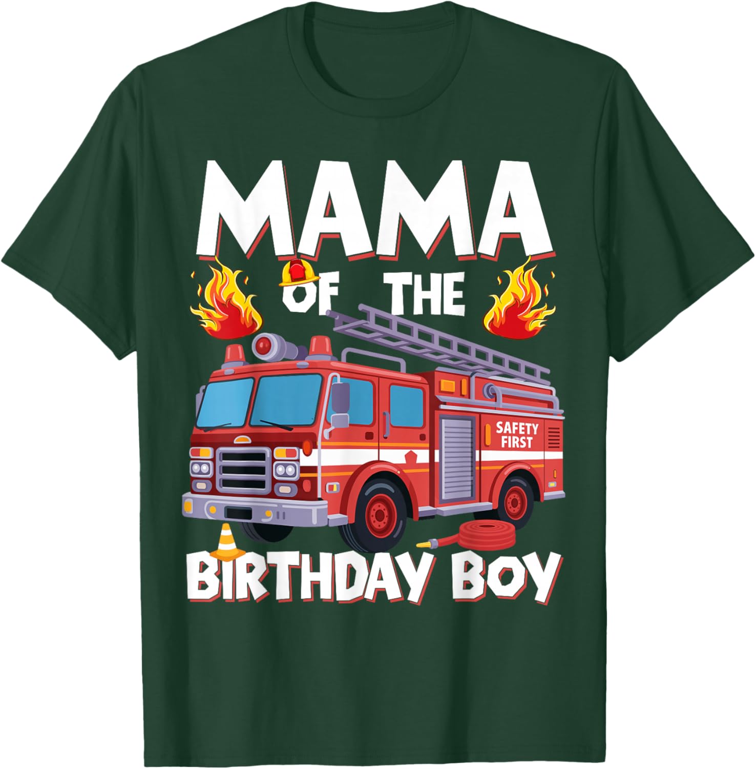Mama of The Birthday Boy Fire Truck Firefighter Mama Bday T-Shirt - T-Shirt | Forest