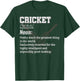 Cricket Definition For Sports Team Cricket Player T-Shirt - T-Shirt | Forest