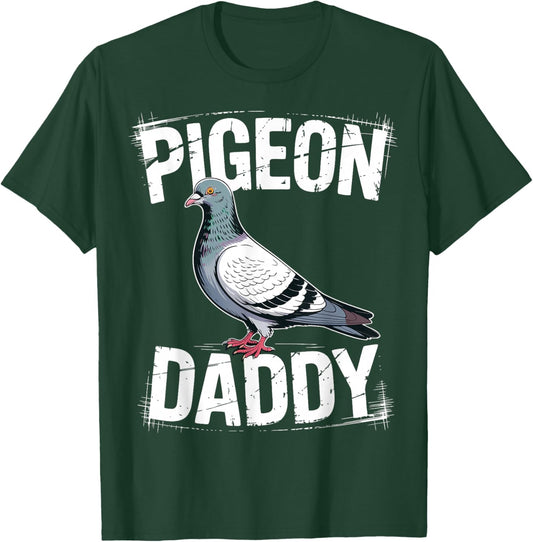 Father Pigeon Racing Fanciers Dad Homing Pigeon T-Shirt - T-Shirt | Forest