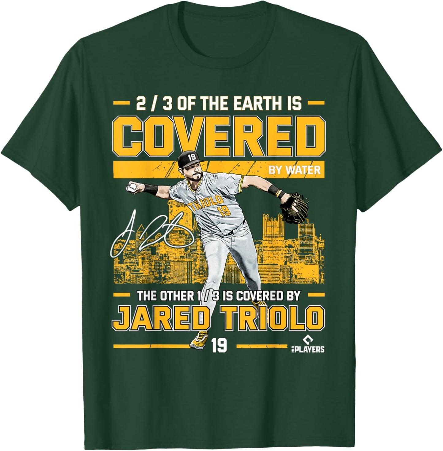 Covered Jared Triolo Pittsburgh Baseball MLBPA T-Shirt - T-Shirt | Forest
