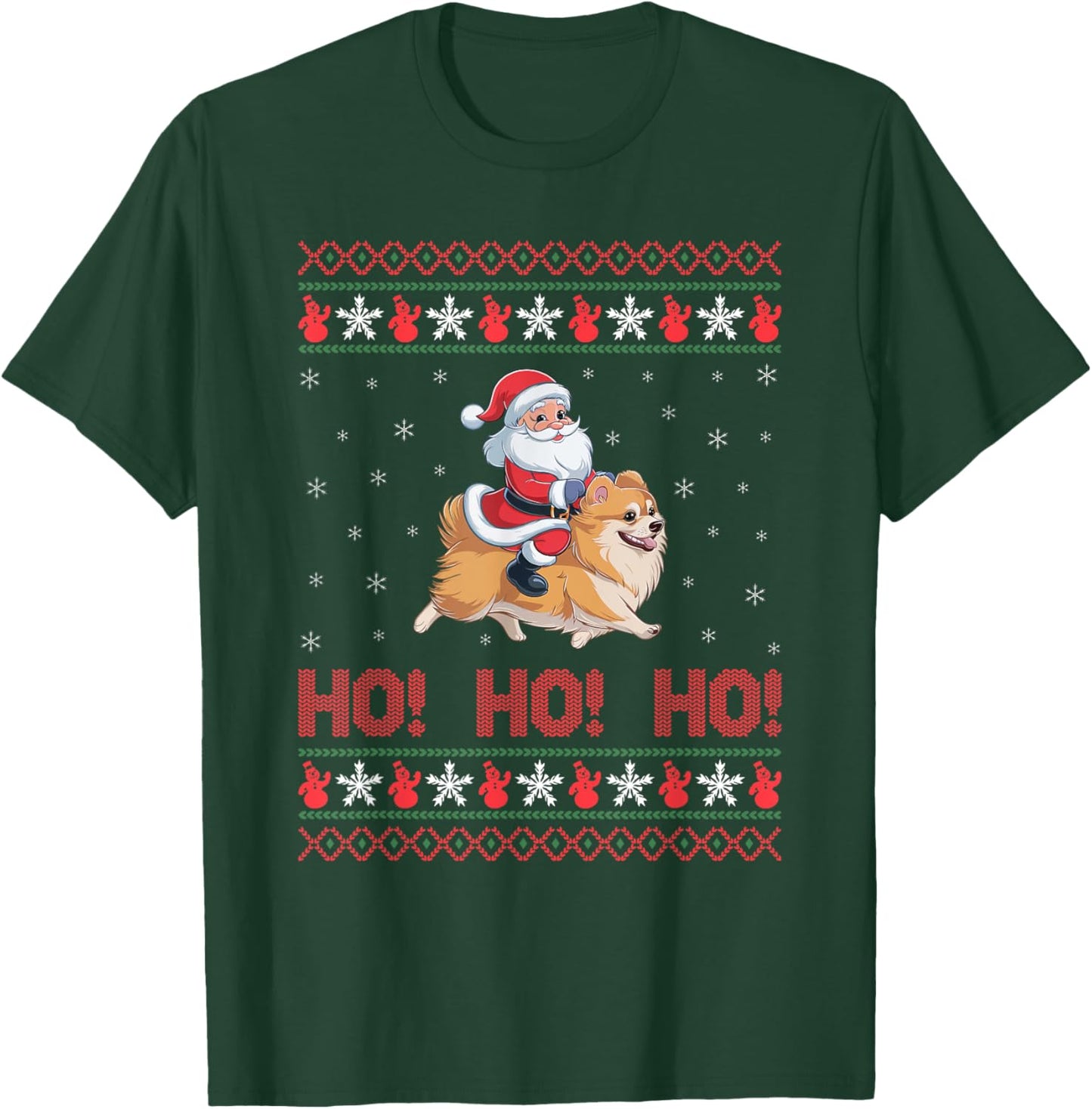 Ho Ho Ho Santa Riding Pomeranian Dog Ugly Christmas Sweater Men Women Kids T-Shirt - T-Shirt | Forest