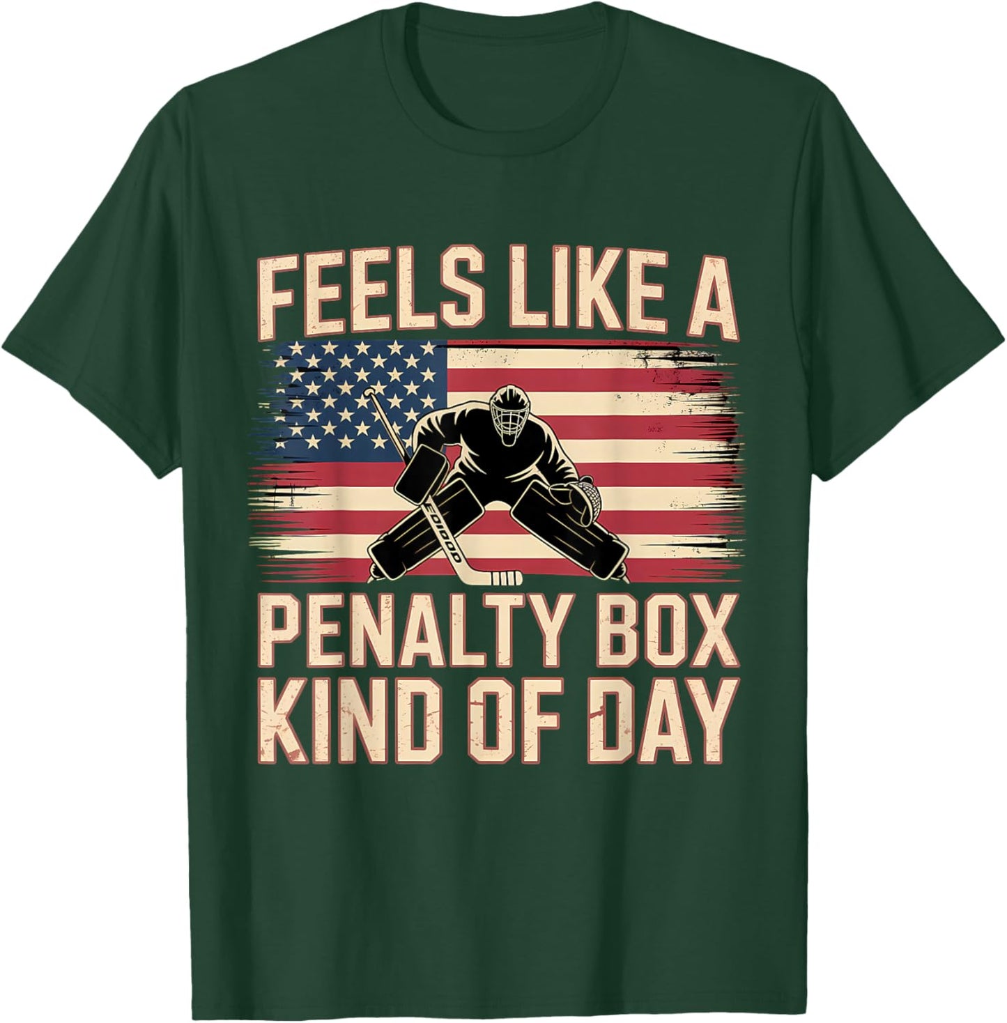 Feels Like A Penalty Box Kind of Day Funny Hockey T-Shirt - T-Shirt | Forest