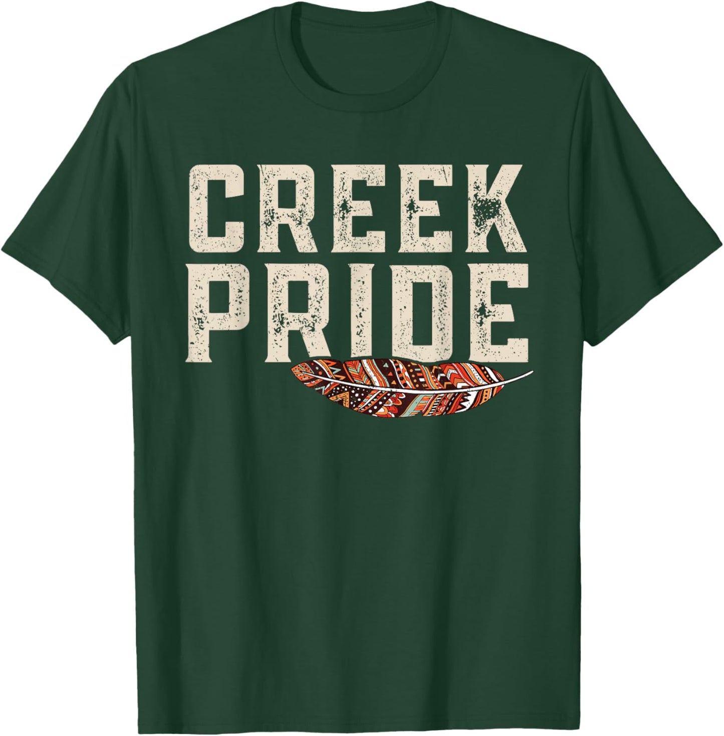Creek Pride Native American, Southwest Tribe Indigenous T-Shirt - T-Shirt | Forest