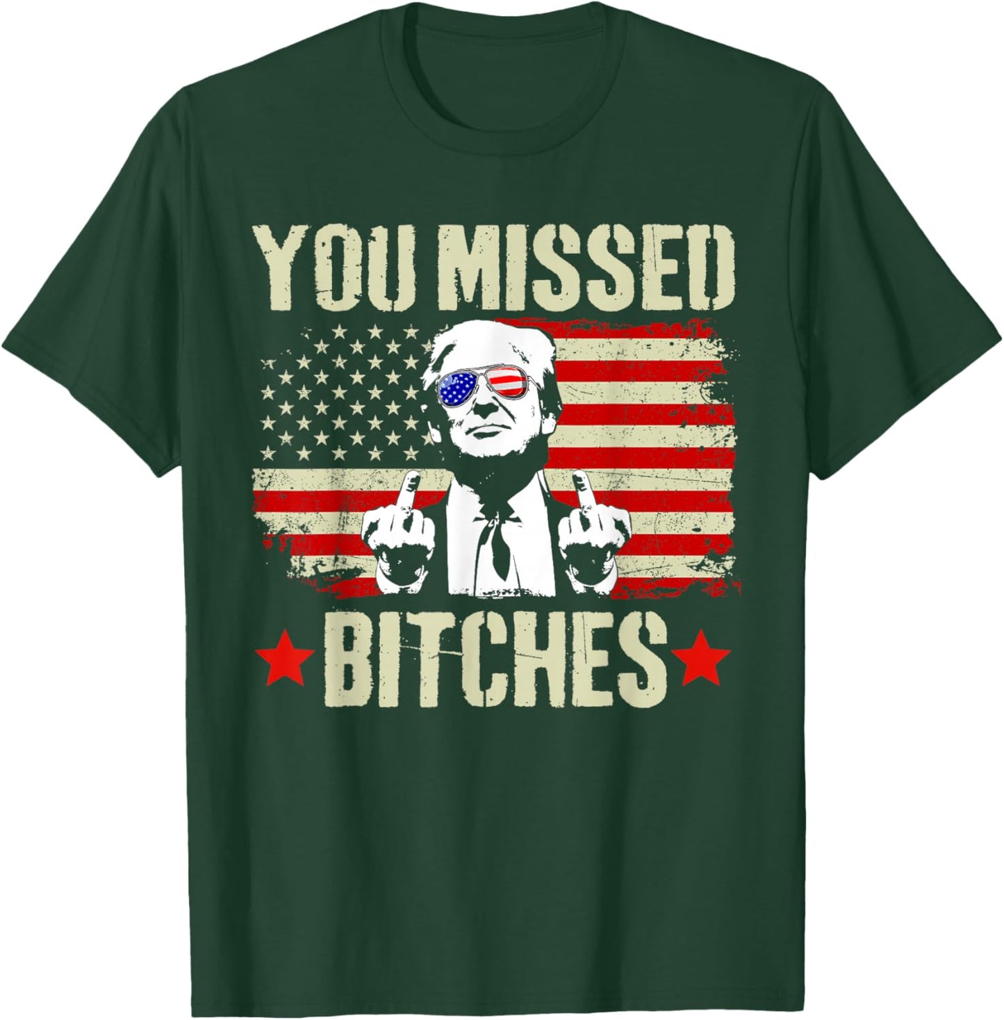 You Missed Shirt, You Missed Trump 2024 You Missed T-Shirt - T-Shirt | Forest