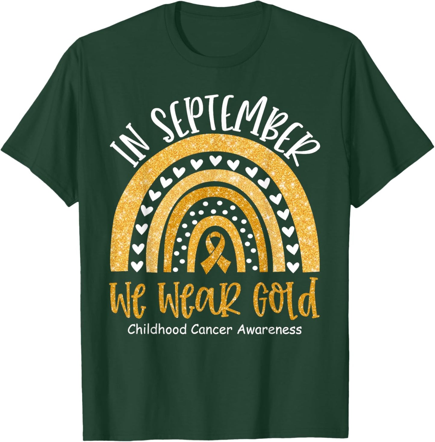 in September We Wear Gold Childhood Cancer Awareness Rainbow T-Shirt - T-Shirt | Forest