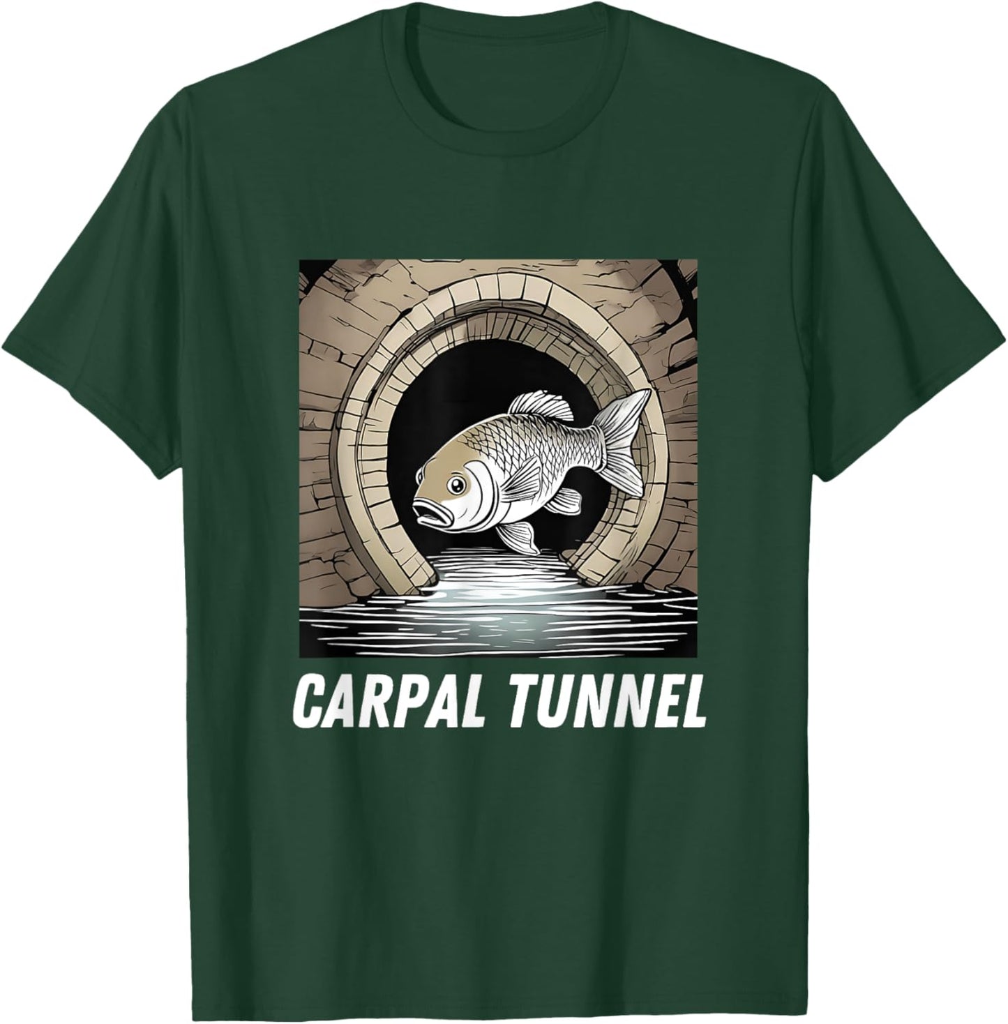 Carpal Tunnel Carp Fish in a Tunnel Pun Dad Joke Developer T-Shirt - T-Shirt | Forest