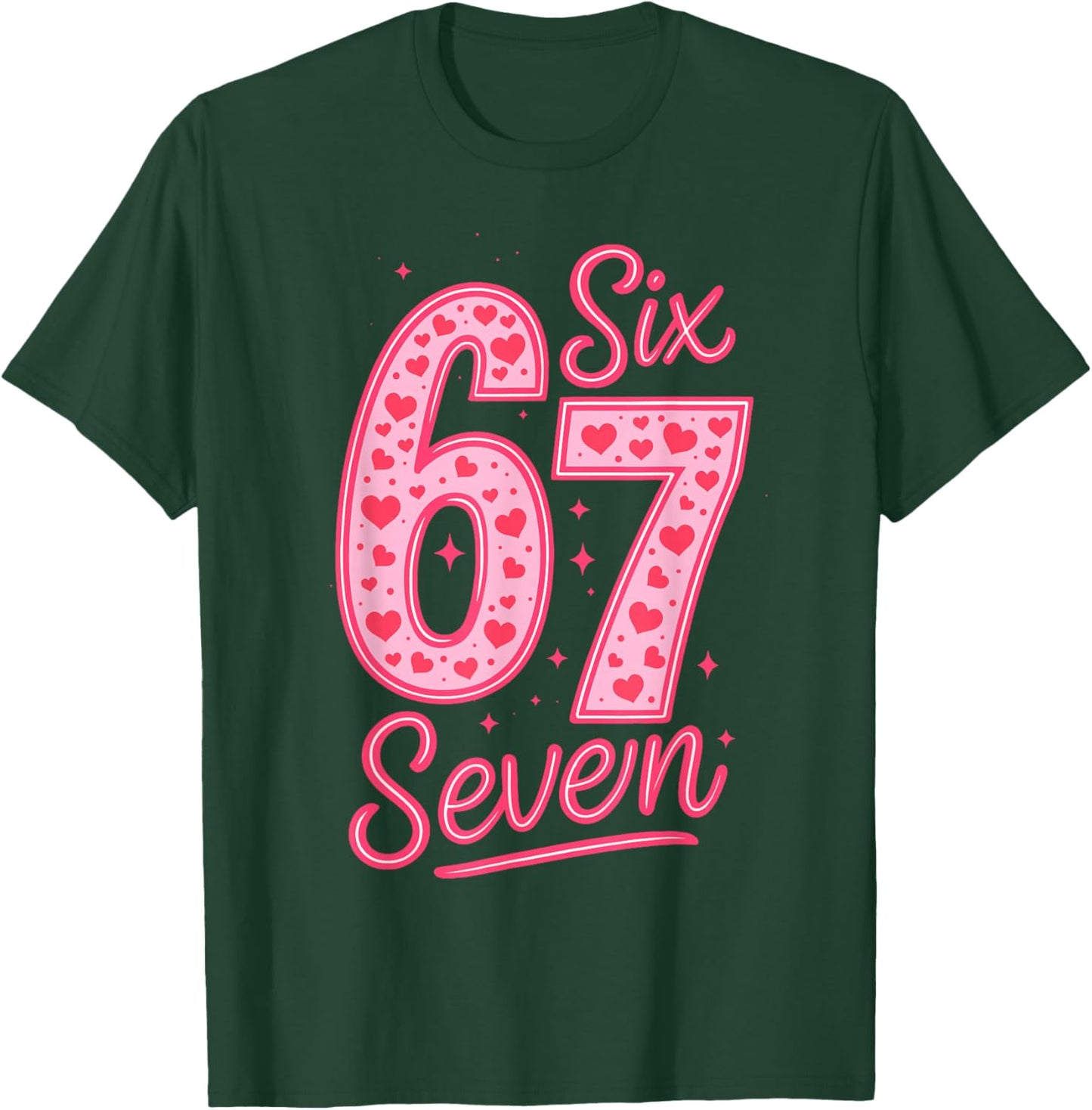 Valentines Day Six Seven 67 Meme 6 7 Heart Girls Kids T-Shirt - T-Shirt | Forest
