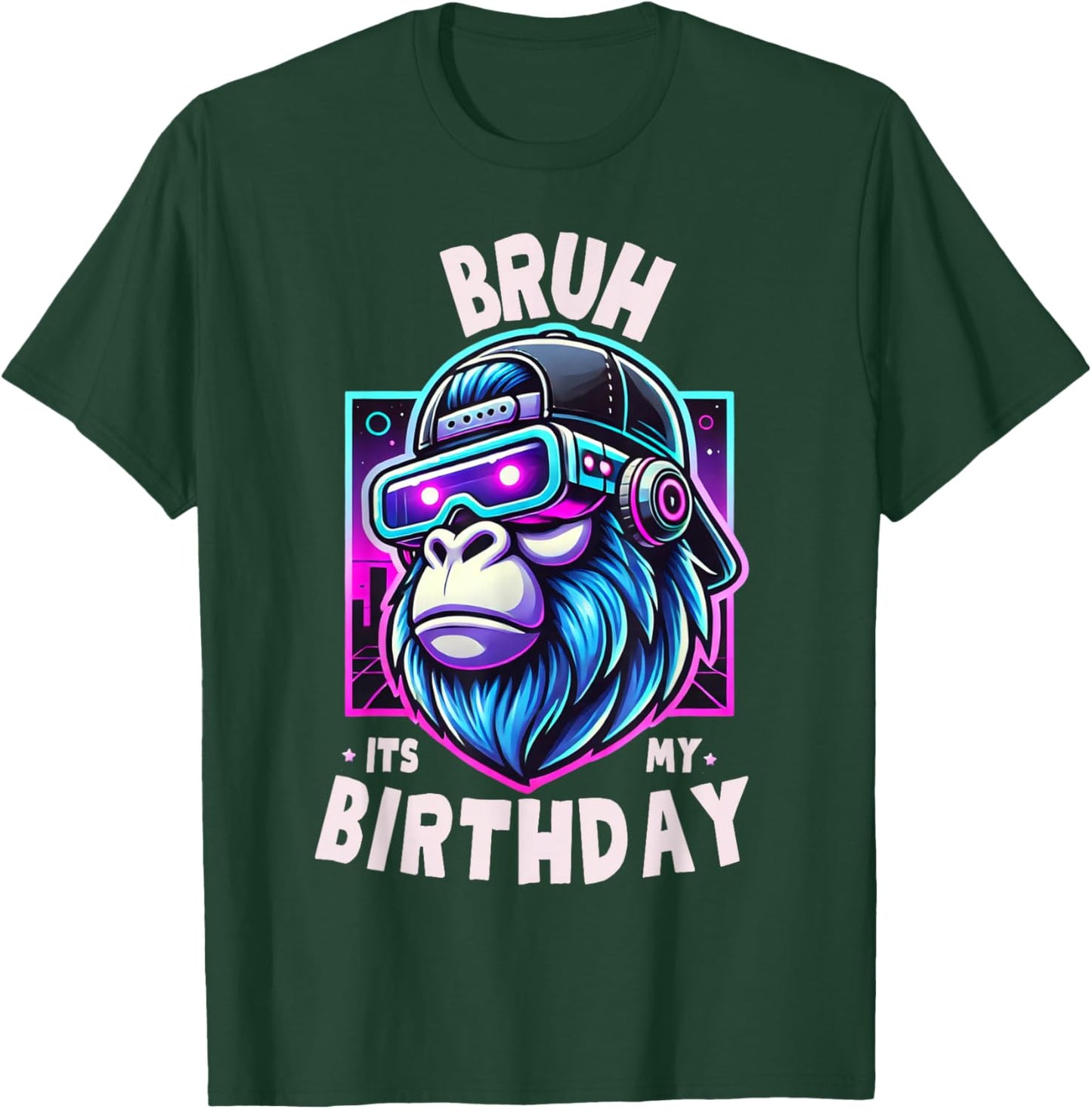 Bruh Its My Birthday Gorilla Boy Girl Men Funny Family Party T-Shirt - T-Shirt | Forest
