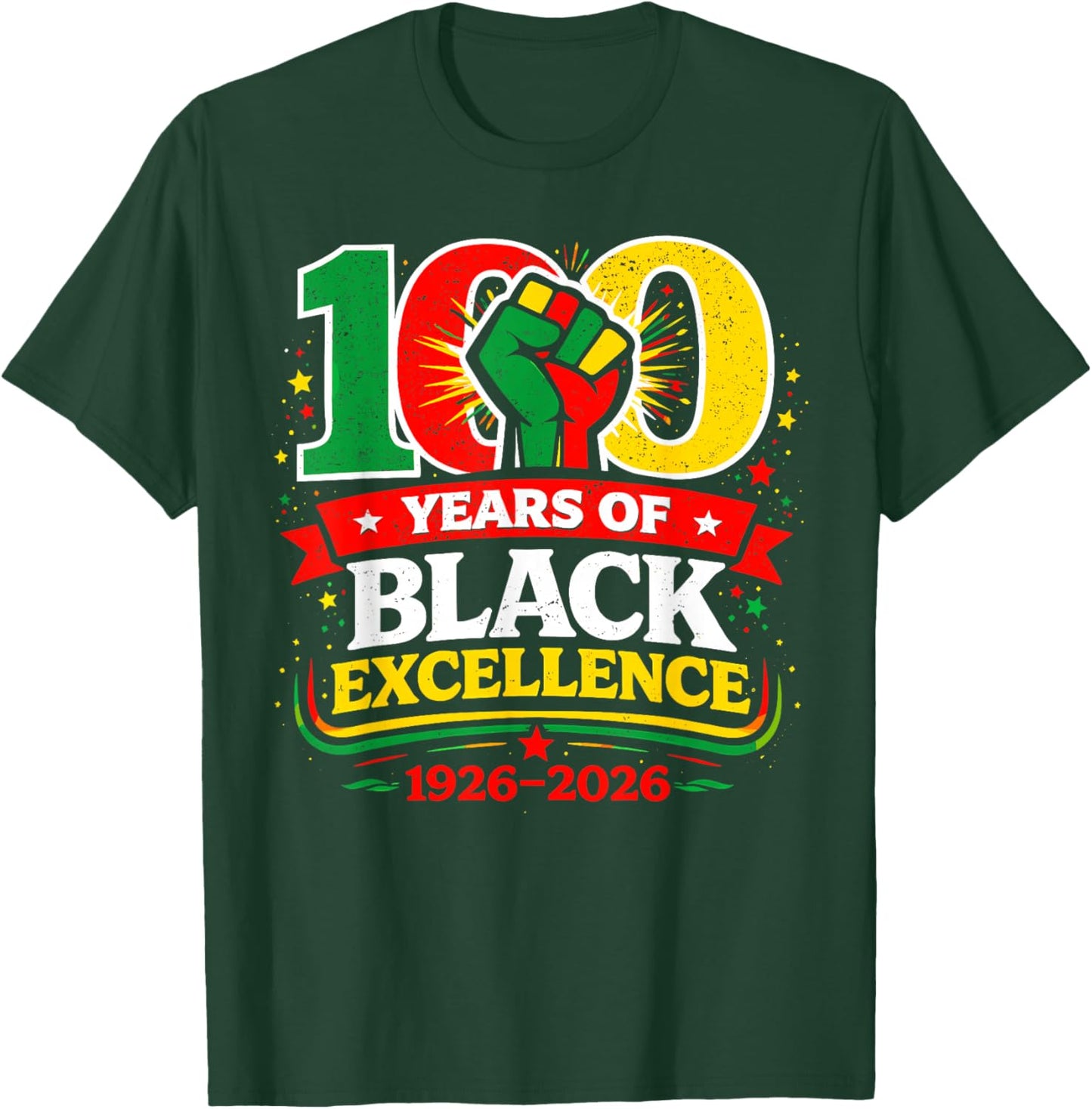 100 Years of Black Excellence Centennial Black History Month T-Shirt - T-Shirt | Forest