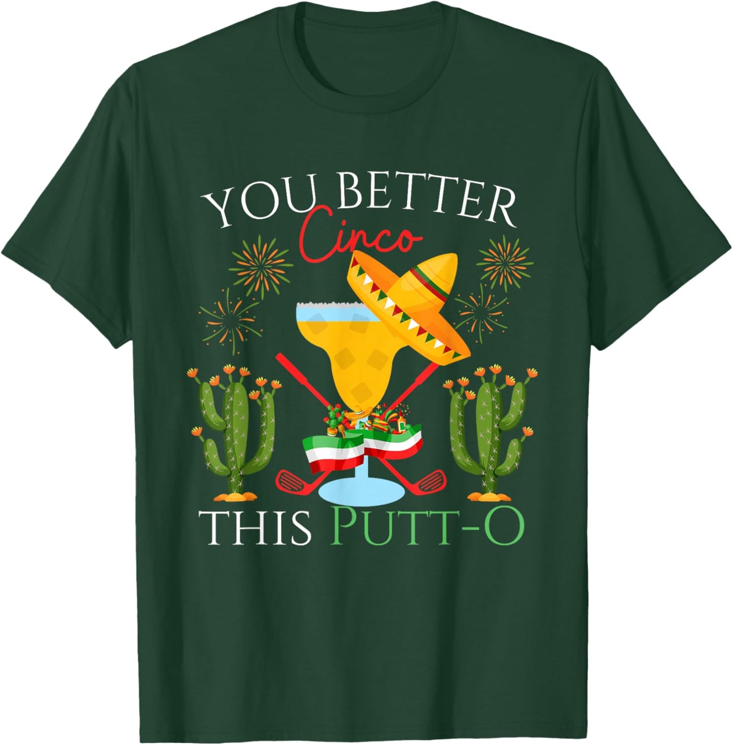 Cinco De Mayo Golf Golfer Drinking Margaritas Tequila T-Shirt - T-Shirt | Forest