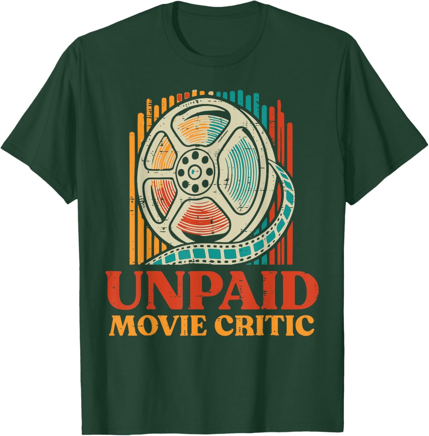 Unpaid Movie Critic Funny Saying Cinema Film Women Men Kids T-Shirt - T-Shirt | Forest