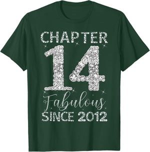 Chapter 14 Fabulous Since 2012 Happy 14th Birthday Girl T-Shirt - T-Shirt | Forest