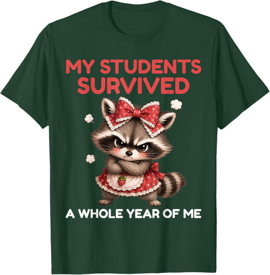Teacher End of Year Summer Break My Students Survived Bow T-Shirt - T-Shirt | Forest