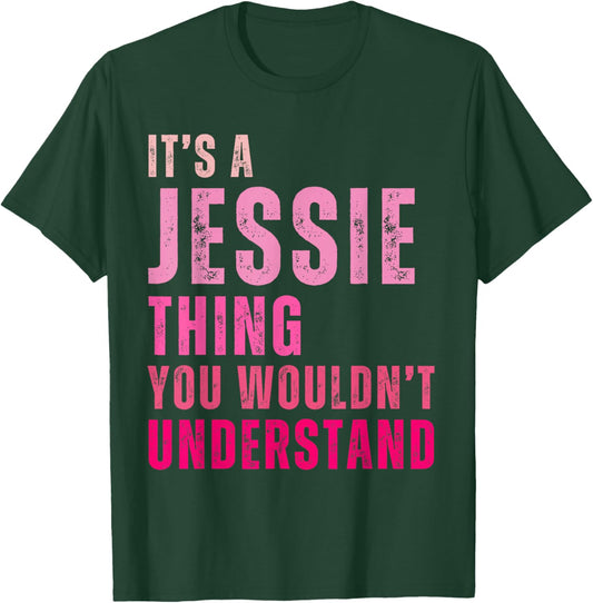 It's A Jessie Thing You Wouldn't Understand Jessie Vintage T-Shirt - T-Shirt | Forest