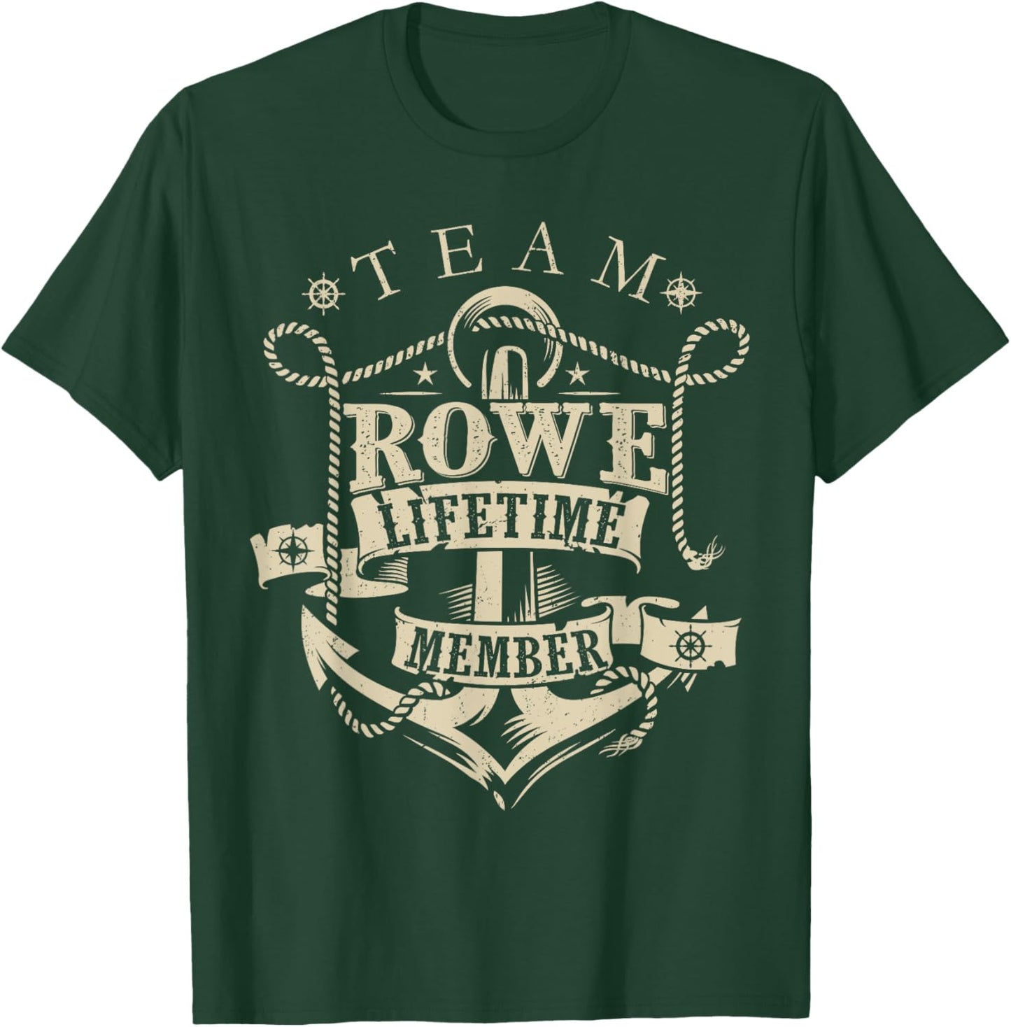 Team ROWE Lifetime Member Vintage ROWE Family Name T-Shirt - T-Shirt | Forest