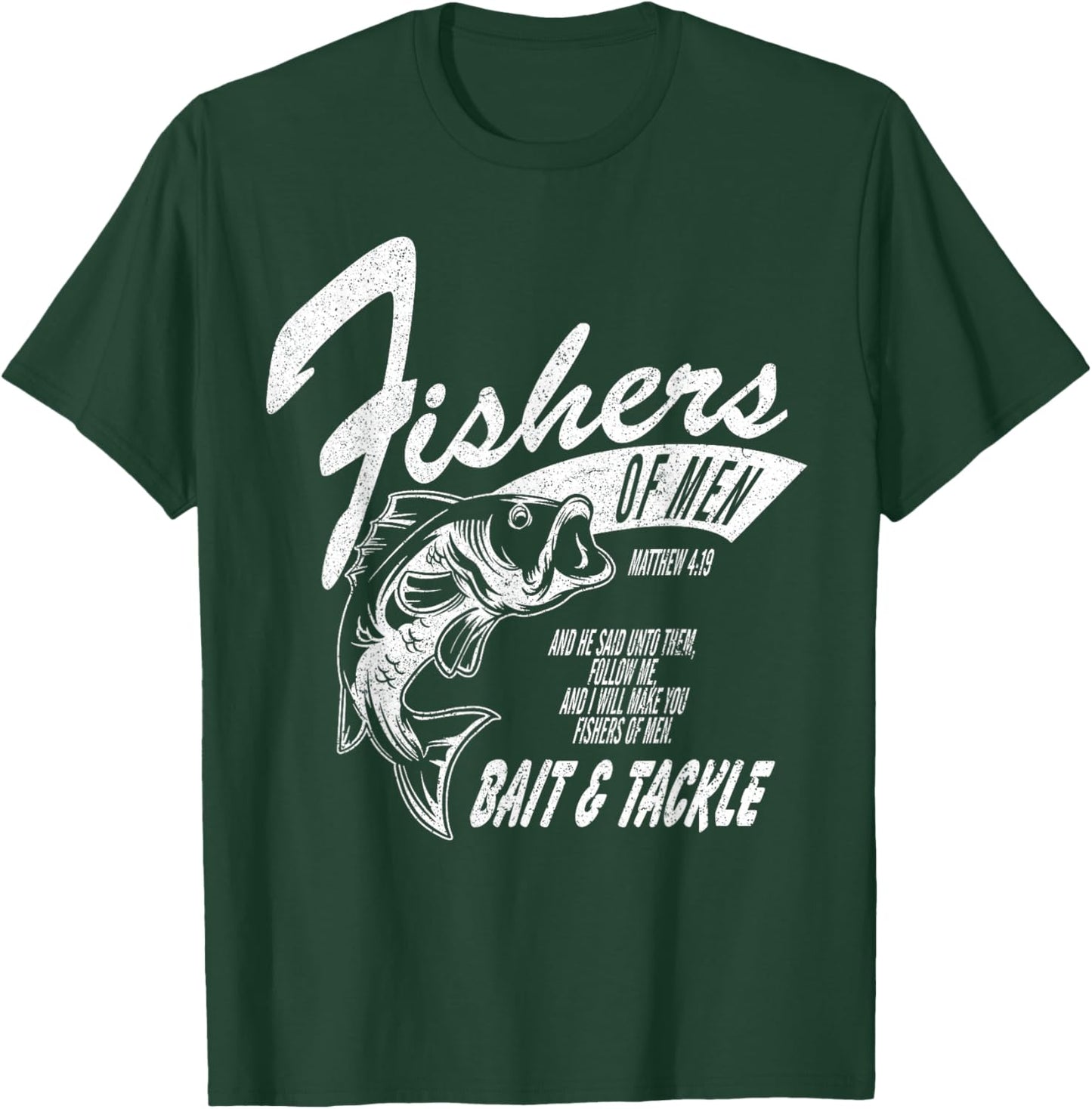 Fishers of Men - Inspired by Matthew 4:19 T-Shirt - T-Shirt | Forest