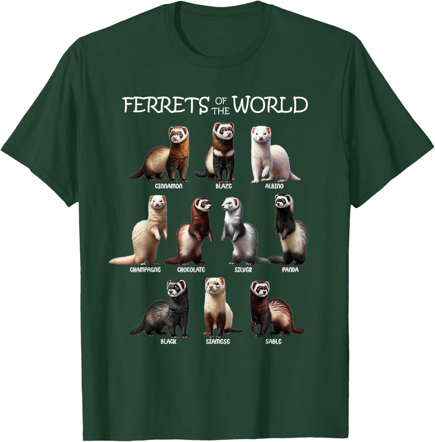 Ferrets of the World Animal Lover T-Shirt - T-Shirt | Forest