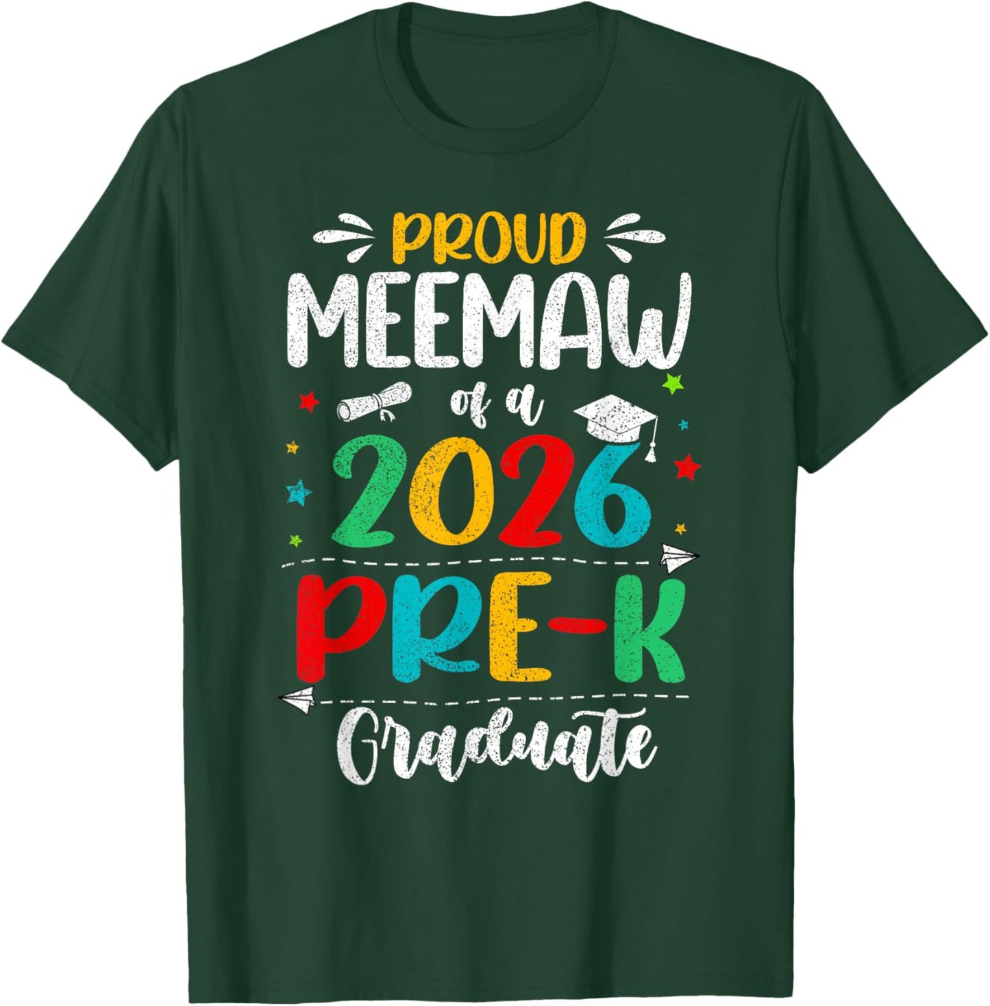 Proud Meemaw of A 2026 Pre K Graduate Boy Girl Kids T-Shirt - T-Shirt | Forest