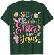 Silly Rabbit Easter Is For Jesus Cute Bunny Christian Faith T-Shirt - T-Shirt | Forest
