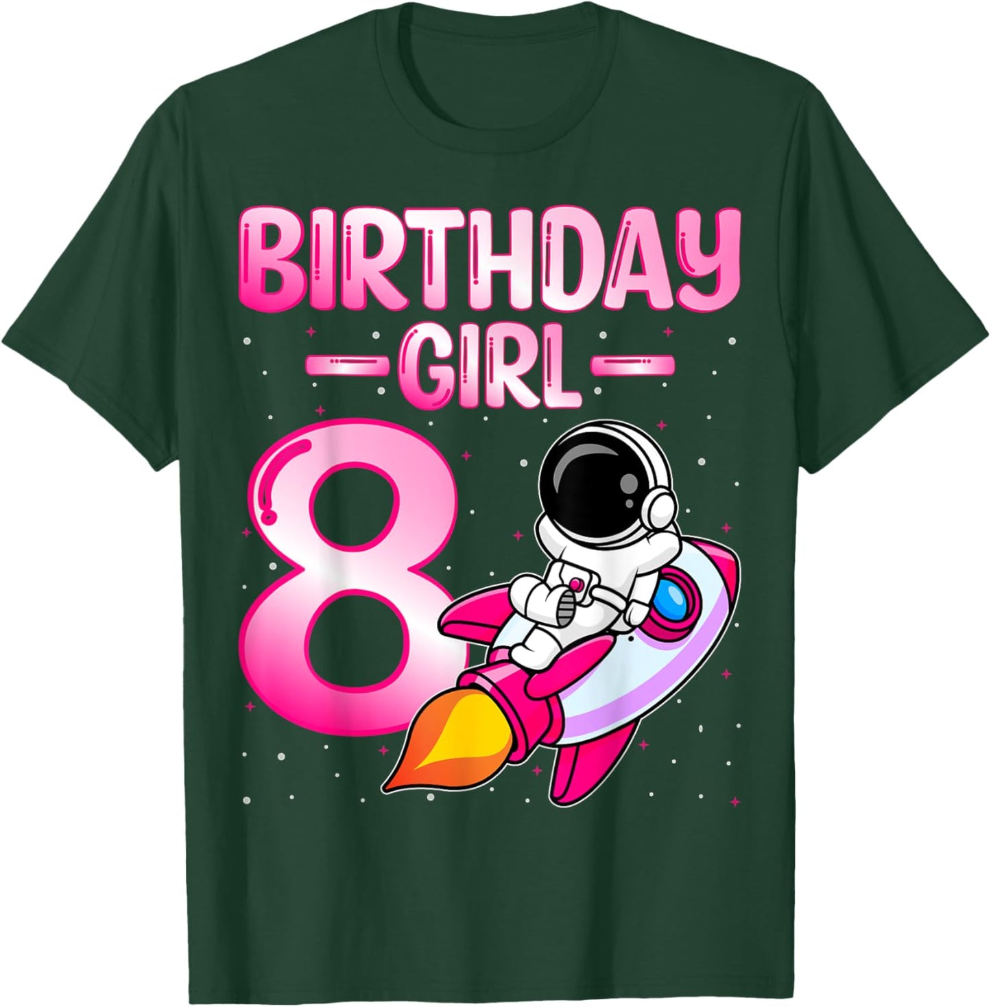 Birthday Girl Kids Astronaut Space 8th Birthday Party T-Shirt - T-Shirt | Forest