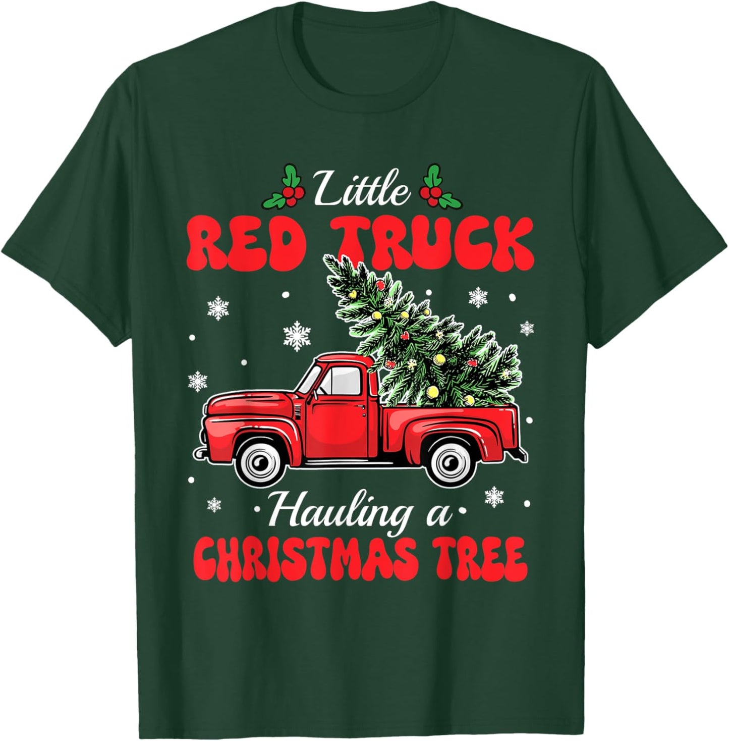 Little Red Trucks Hauling Santa Christmas Tree Party Winter T-Shirt - T-Shirt | Forest