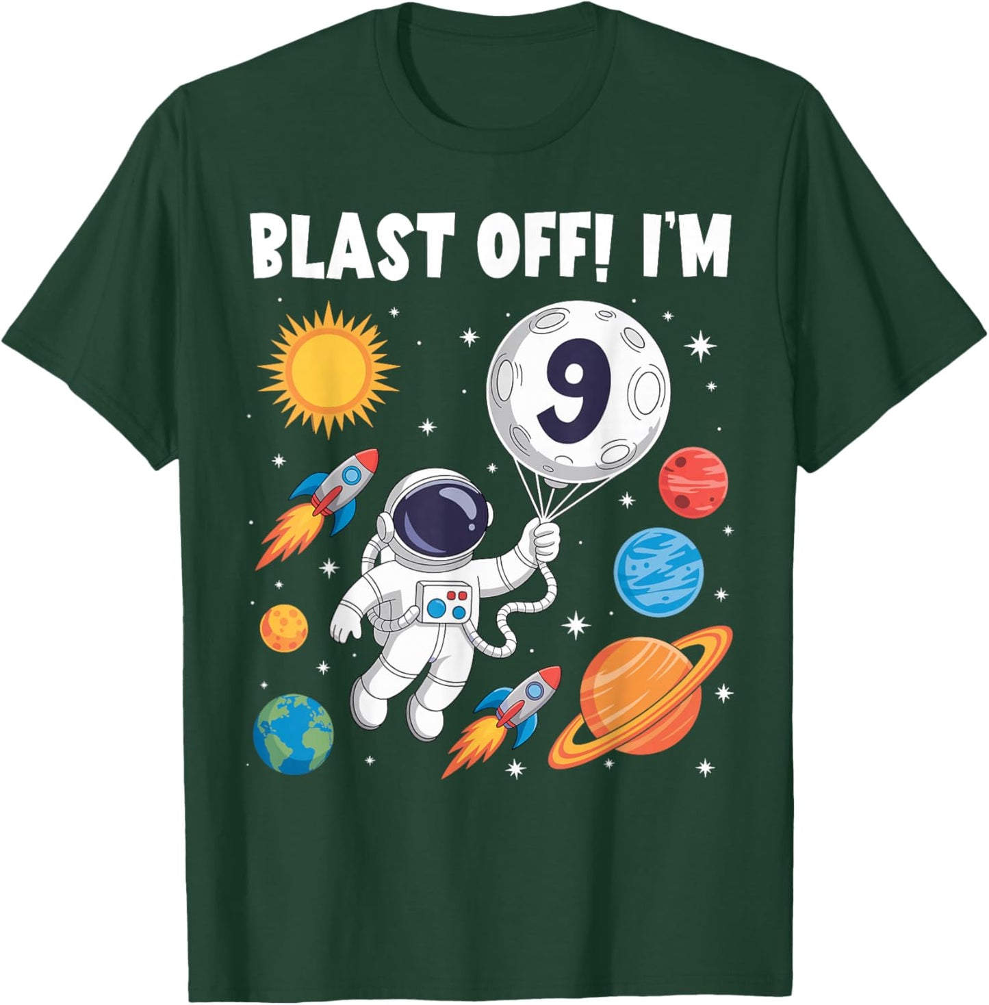 Blast Off I'm 9 Kids Space Astronaut 9th Birthday T-Shirt - T-Shirt | Forest