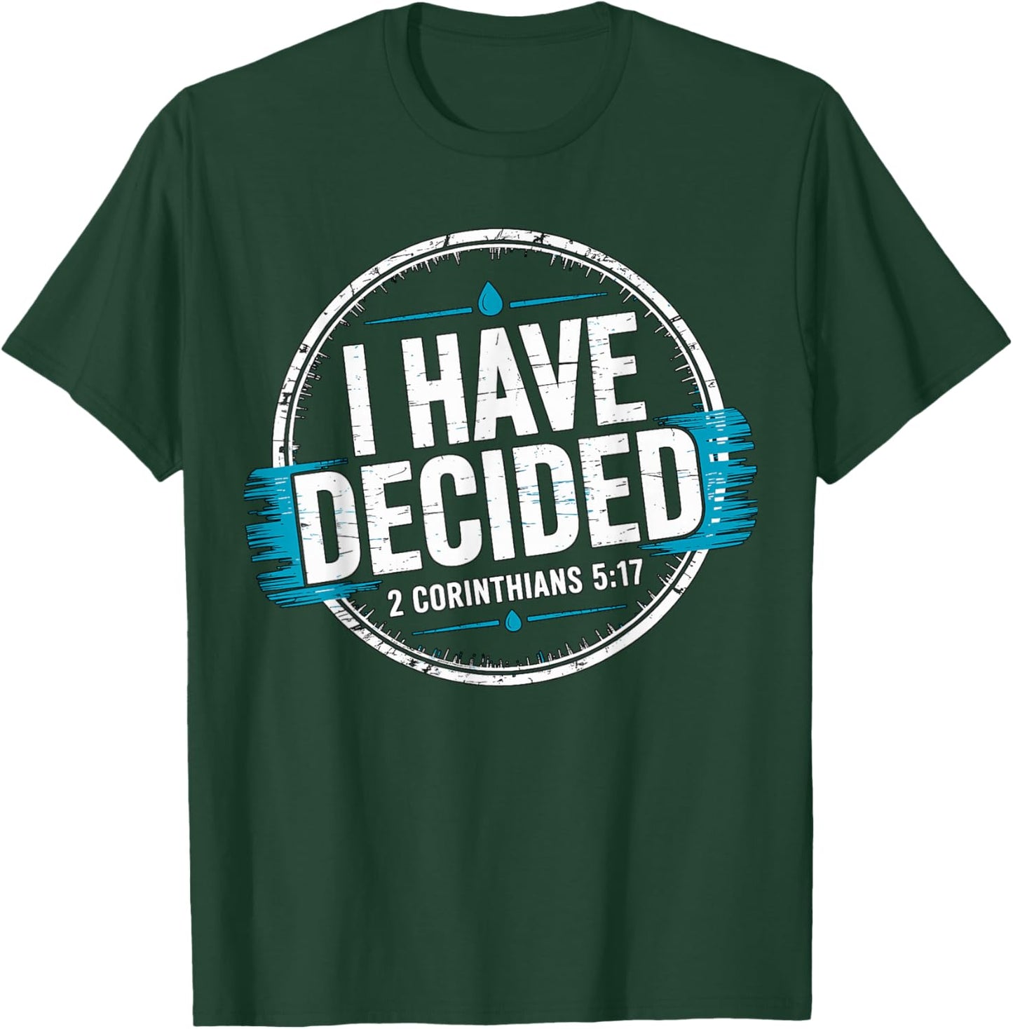 Baptized I Have Decided to Follow Jesus Baptism T-Shirt - T-Shirt | Forest