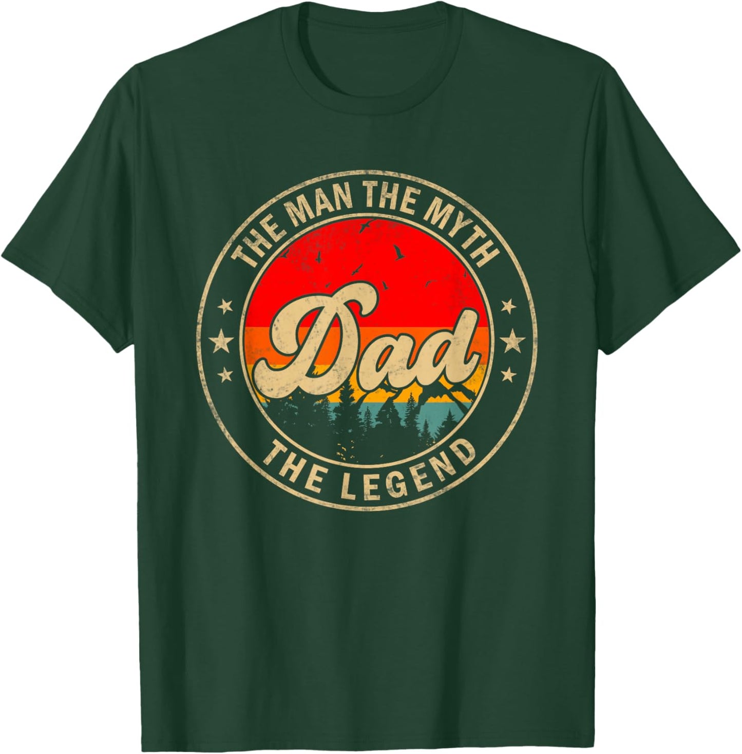 Dad the Man the Myth the Legend Father's Day for Grandpa T-Shirt - T-Shirt | Forest