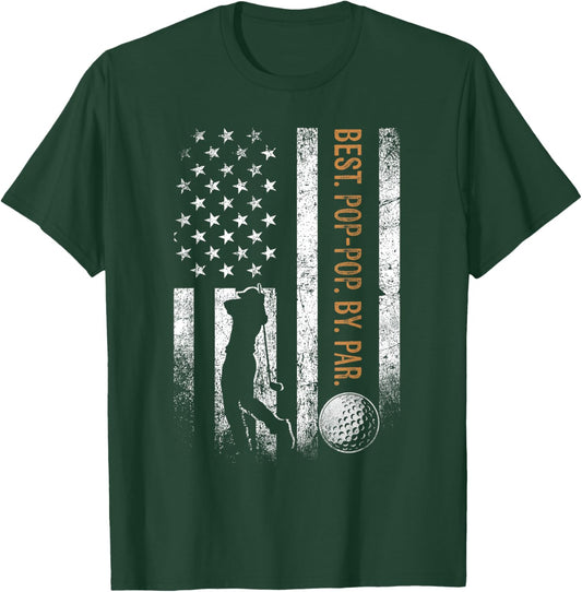 Best Pop-Pop By Par Golfing Gifts Pop-Pop Father's Day Golf T-Shirt - T-Shirt | Forest