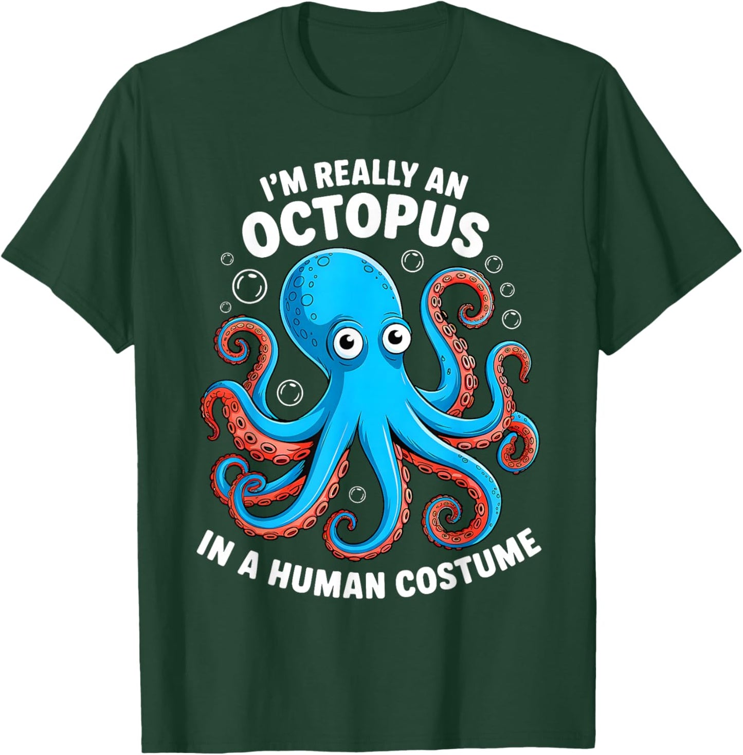 Funny Im Really an Octopus in a Human Costume Kids Halloween T-Shirt - T-Shirt | Forest