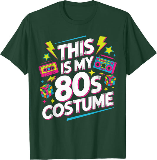 This is My 80s Costume Retro Funny 80s T-Shirt - T-Shirt | Forest
