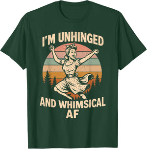 I'm Unhinged and Whimsical AF Girl Dancing Retro Vintage T-Shirt - T-Shirt | Forest