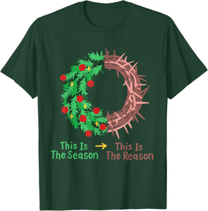 Christian Christmas Jesus This Is The Season The Reason T-Shirt - T-Shirt | Forest