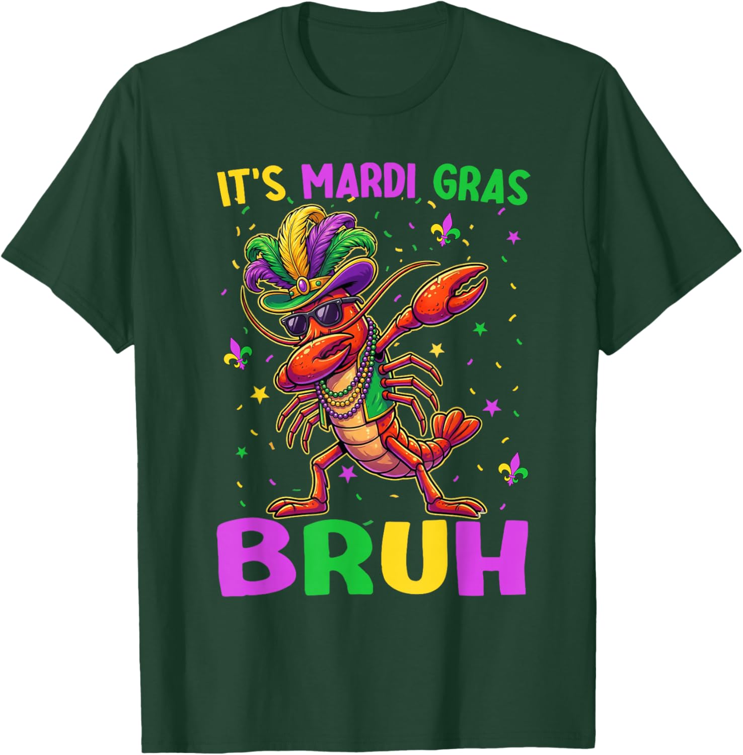 It's Mardi Gras Bruh Crayfish Dab Funny Mardi Gras Costume T-Shirt - T-Shirt | Forest