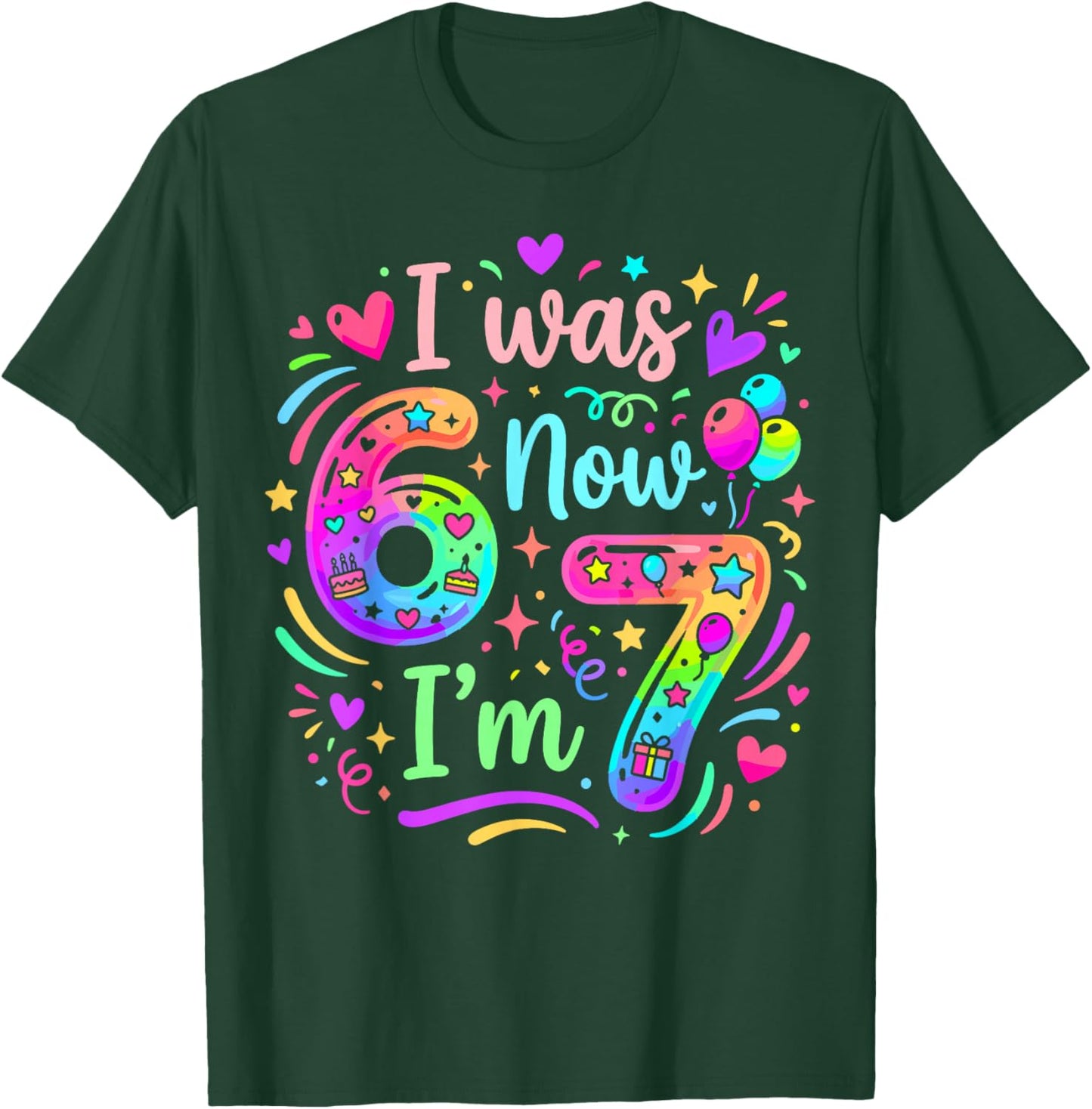 7th Birthday Girls Boys I was 6 Now I'm 7 Turning 7 Birthday T-Shirt - T-Shirt | Forest