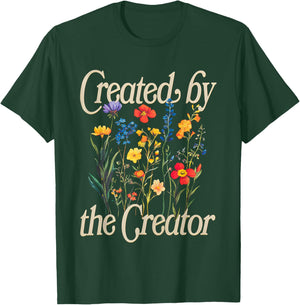 Created By The Creator T-Shirt - T-Shirt | Forest