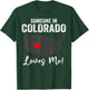 Someone In Colorado Loves Me T-Shirt - T-Shirt | Forest