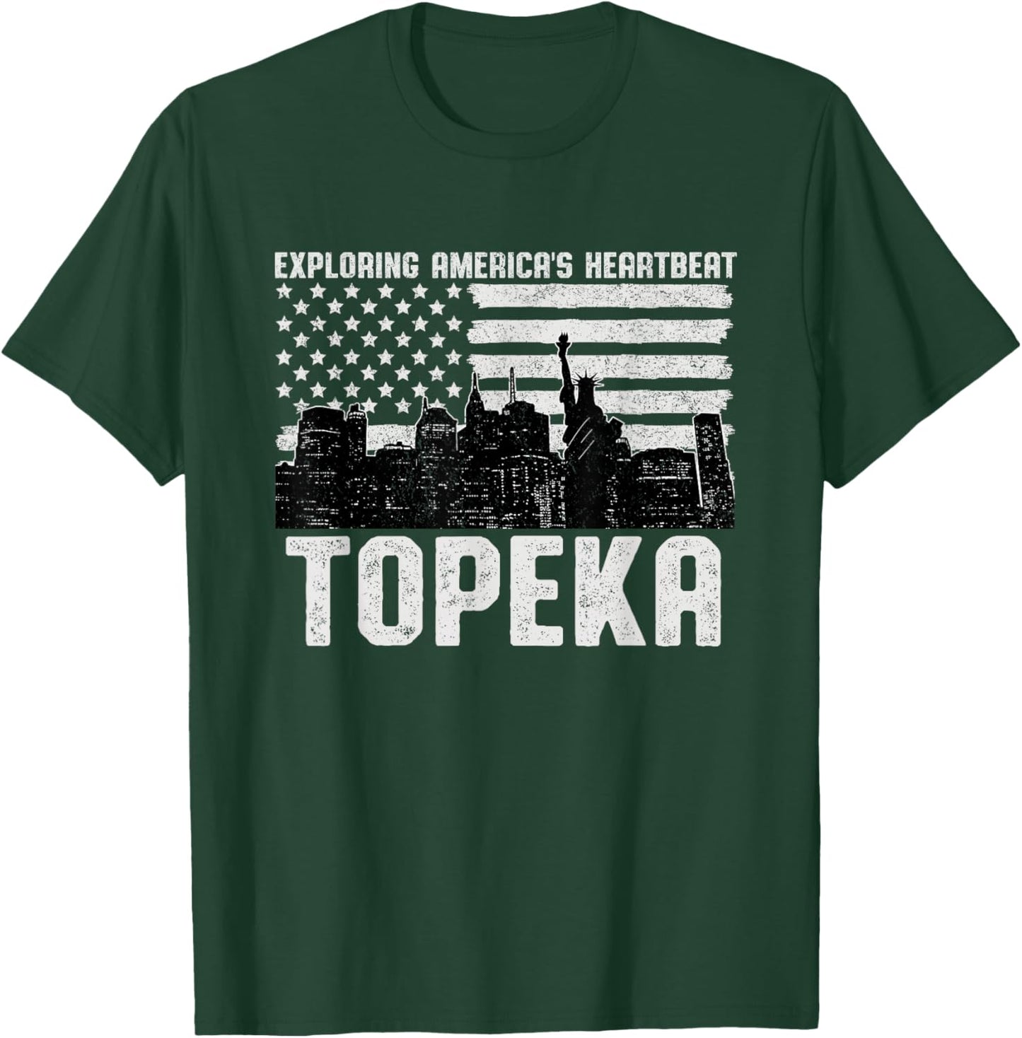 Exploring Americas Heartbeat Topeka Topekan American Flag T-Shirt - T-Shirt | Forest