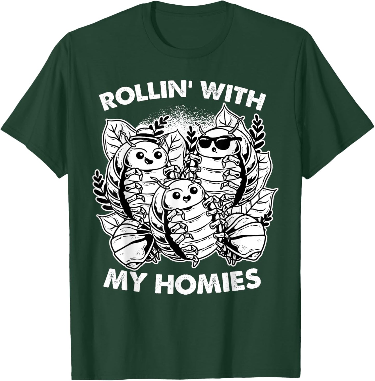 Isopod Pill Bug Rollie Pollie Rollin' With The Homies T-Shirt - T-Shirt | Forest